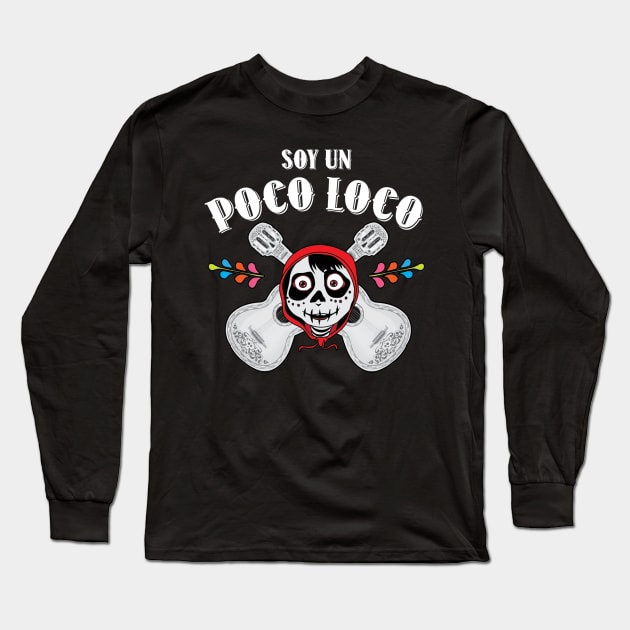 Poco Loco Long Sleeve T-Shirt by kcity58